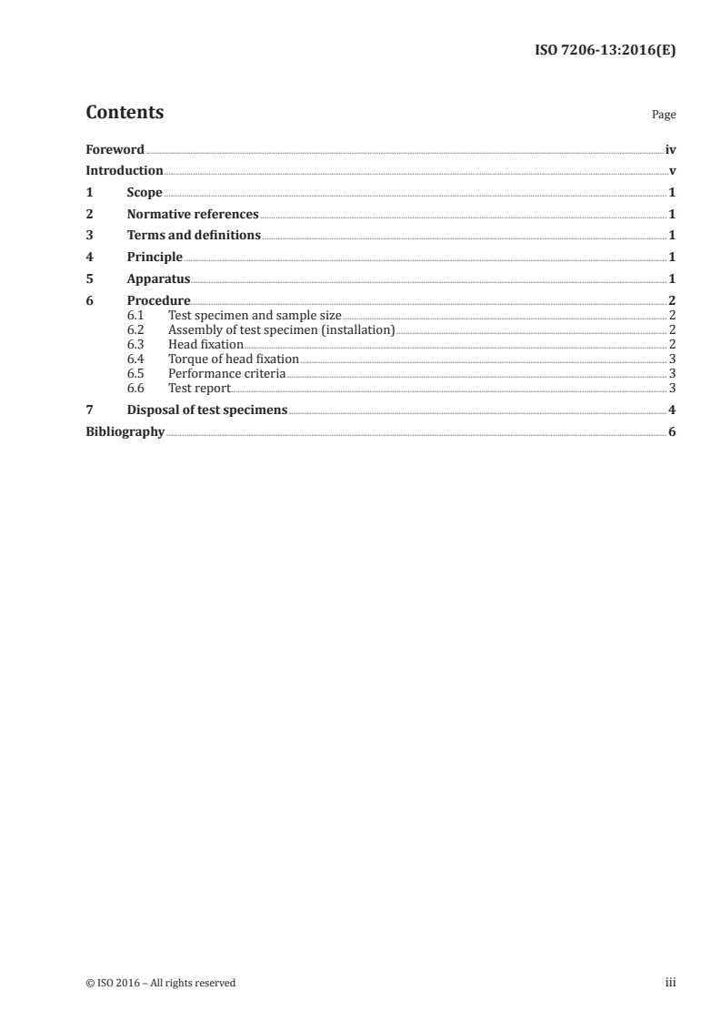 ISO 7206-13:2016 ISO 7206-13:2016 - Implants for surgery — Partial and total hip joint prostheses — Part 13: Determination of resistance to torque of head fixation of stemmed femoral components/27/2016 - Page 3 preview