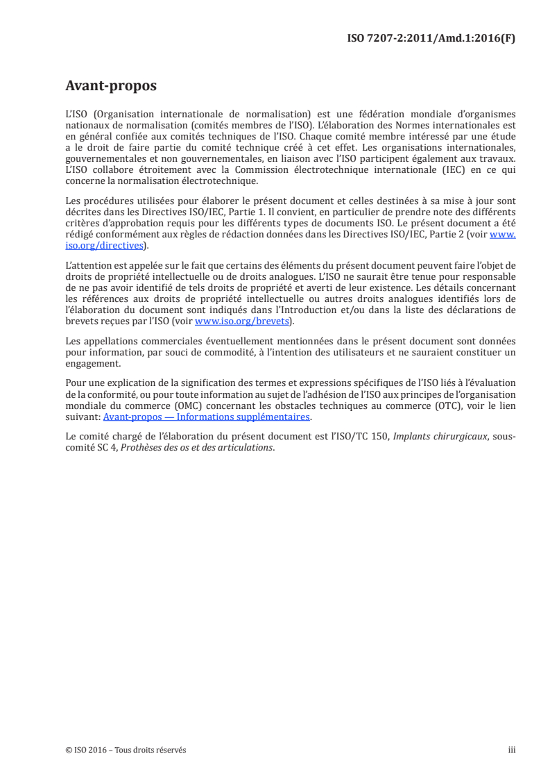 ISO 7207-2:2011/Amd 1:2016 ISO 7207-2:2011/Amd 1:2016 - Implants chirurgicaux — Éléments de prothèses partielle et totale de l'articulation du genou — Partie 2: Surfaces articulaires constituées de matériaux métalliques, céramiques et plastiques — Amendement 1/8/2016 - Page 3 preview