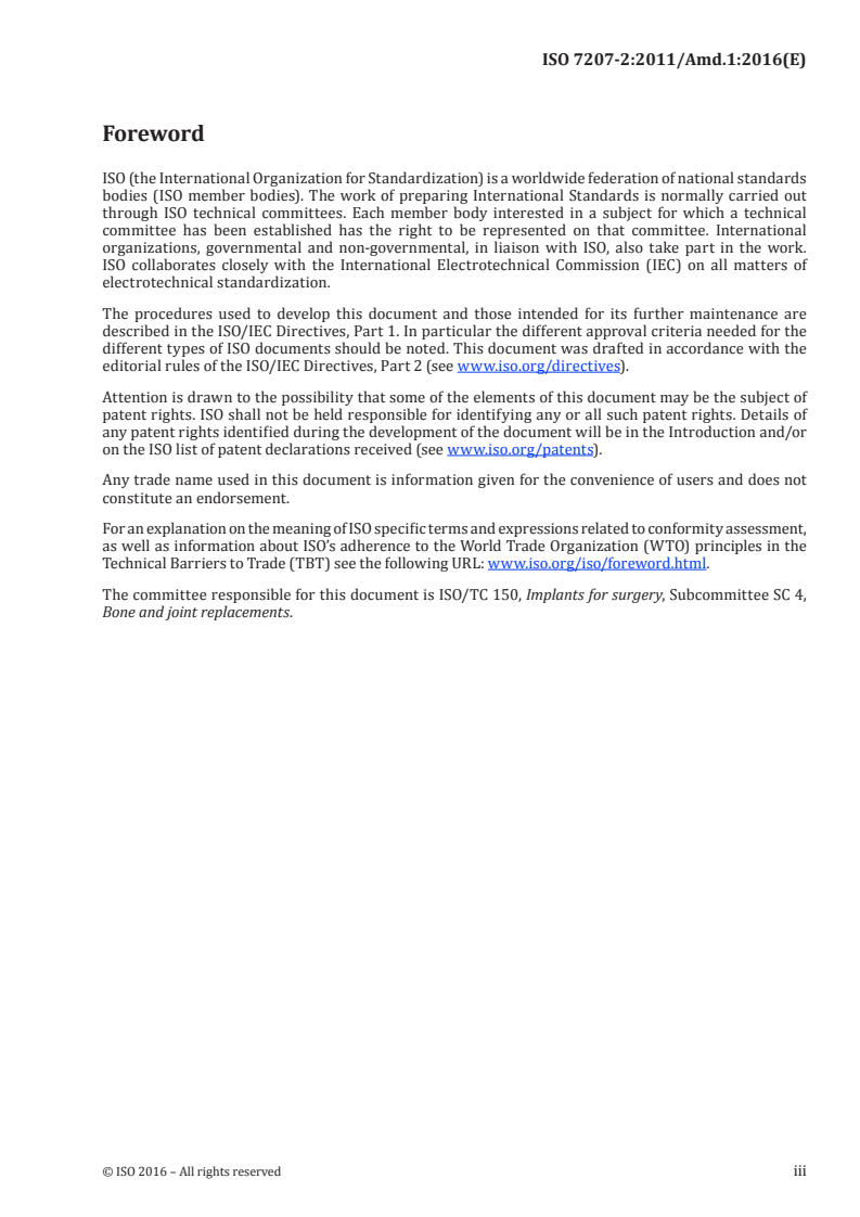 ISO 7207-2:2011/Amd 1:2016 ISO 7207-2:2011/Amd 1:2016 - Implants for surgery — Components for partial and total knee joint prostheses — Part 2: Articulating surfaces made of metal, ceramic and plastics materials — Amendment 1/8/2016 - Page 3 preview