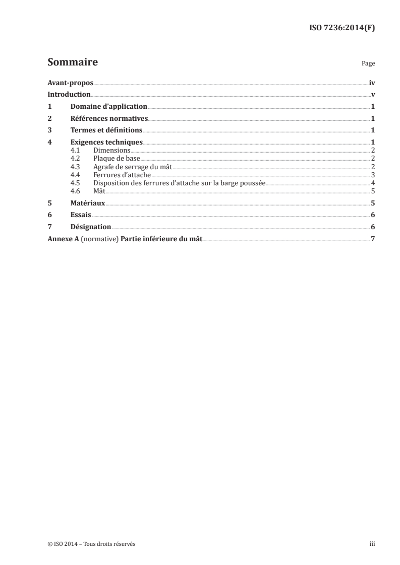 ISO 7236:2014 ISO 7236:2014 - Navires et technologie maritime — Bateaux de navigation intérieure — Ferrures d'attache pour mâts de signalisation amovibles destinés aux convois poussés/25/2016 - Page 3 preview