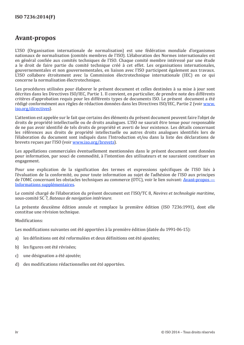 ISO 7236:2014 ISO 7236:2014 - Navires et technologie maritime — Bateaux de navigation intérieure — Ferrures d'attache pour mâts de signalisation amovibles destinés aux convois poussés/25/2016 - Page 4 preview