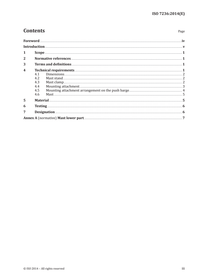 ISO 7236:2014 ISO 7236:2014 - Ships and marine technology — Inland navigation vessels — Mounting attachments for demountable signal masts for push-tows/13/2014 - Page 3 preview
