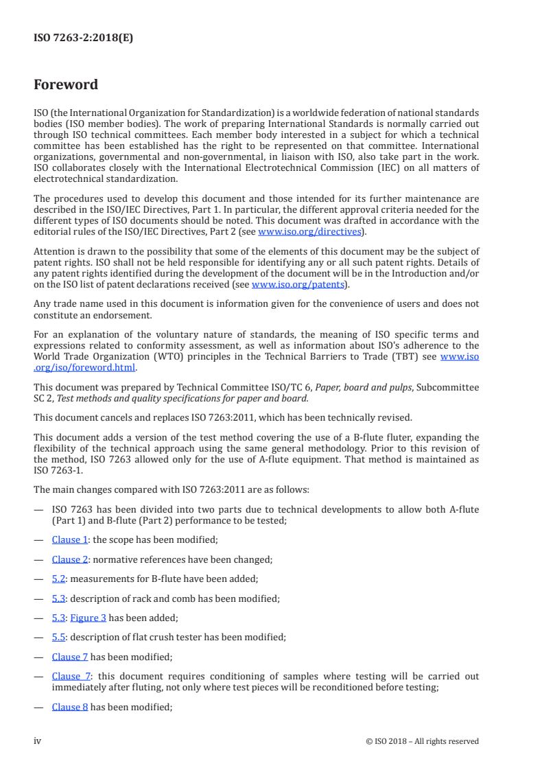 ISO 7263-2:2018 ISO 7263-2:2018 - Corrugating medium — Determination of the flat crush resistance after laboratory fluting — Part 2: B-flute
Released:12/12/2018 - Page 4 preview