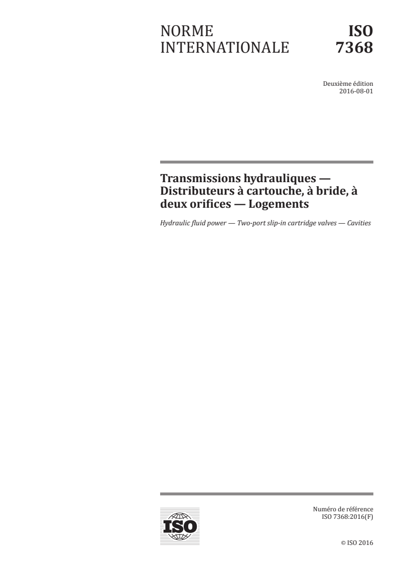 SIST ISO 7368:2021 ISO 7368:2016 - Transmissions hydrauliques — Distributeurs à cartouche, à bride, à deux orifices — Logements/28/2016 - Page 1 preview