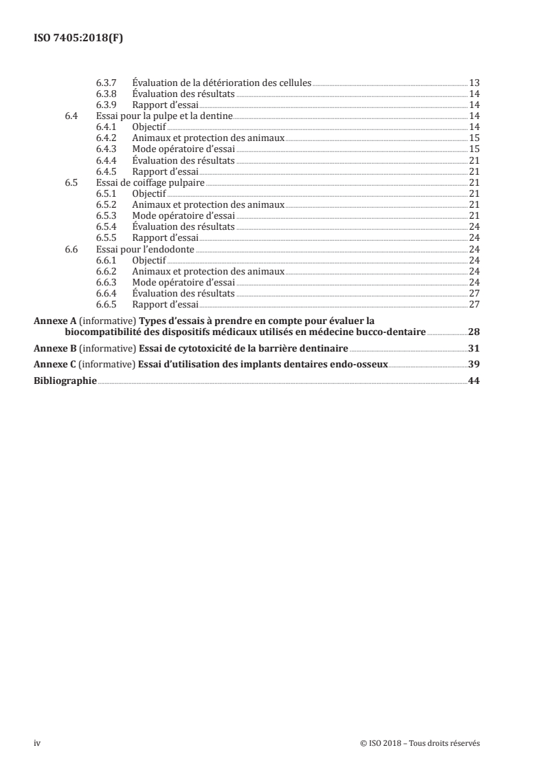 ISO 7405:2018 ISO 7405:2018 - Médecine bucco-dentaire — Évaluation de la biocompatibilité des dispositifs médicaux utilisés en médecine bucco-dentaire/15/2018 - Page 4 preview