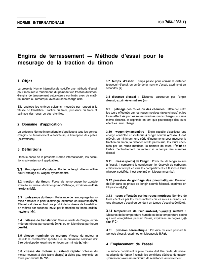 ISO 7464:1983 ISO 7464:1983 - Engins de terrassement — Méthode d'essai pour le mesurage de la traction du timon/1/1983 - Page 3 preview