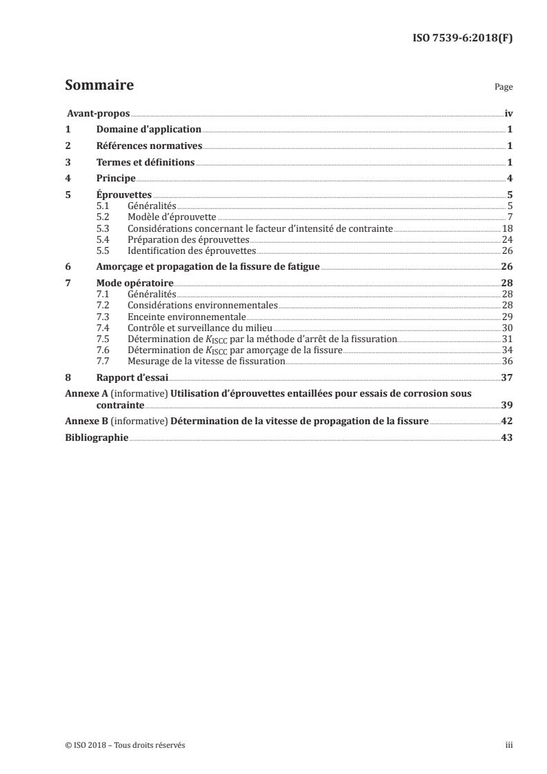 ISO 7539-6:2018 ISO 7539-6:2018 - Corrosion des métaux et alliages — Essais de corrosion sous contrainte — Partie 6: Préparation et utilisation des éprouvettes préfissurées pour essais sous charge constante ou sous déplacement constant/9/2018 - Page 3 preview