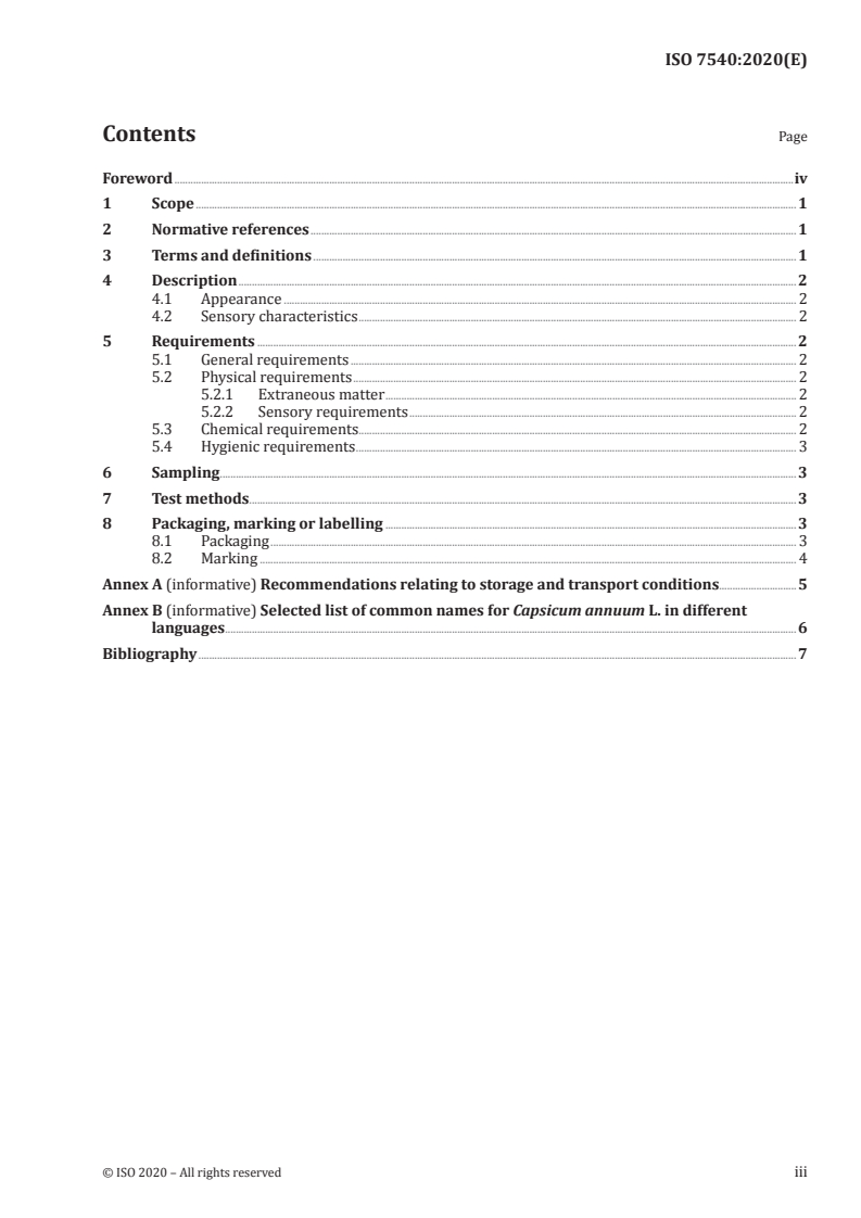 ISO 7540:2020 ISO 7540:2020 - Spices and condiments — Ground sweet and hot paprika (Capsicum annuum L. and Capsicum frutescens L.) — Specifications
Released:7/23/2020 - Page 3 preview