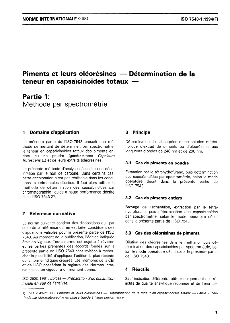 ISO 7543-1:1994 ISO 7543-1:1994 - Piments et leurs oléorésines — Détermination de la teneur en capsaïcinoïdes totaux — Partie 1: Méthode par spectrométrie/15/1994 - Page 3 preview