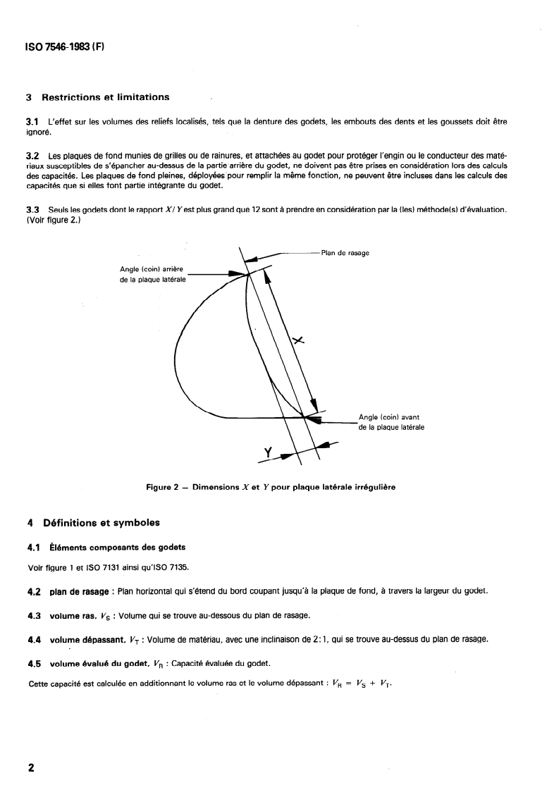 ISO 7546:1983 ISO 7546:1983 - Engins de terrassement — Godets de chargeuses et de pelles à chargement frontal — Évaluations volumétriques/1/1983 - Page 4 preview