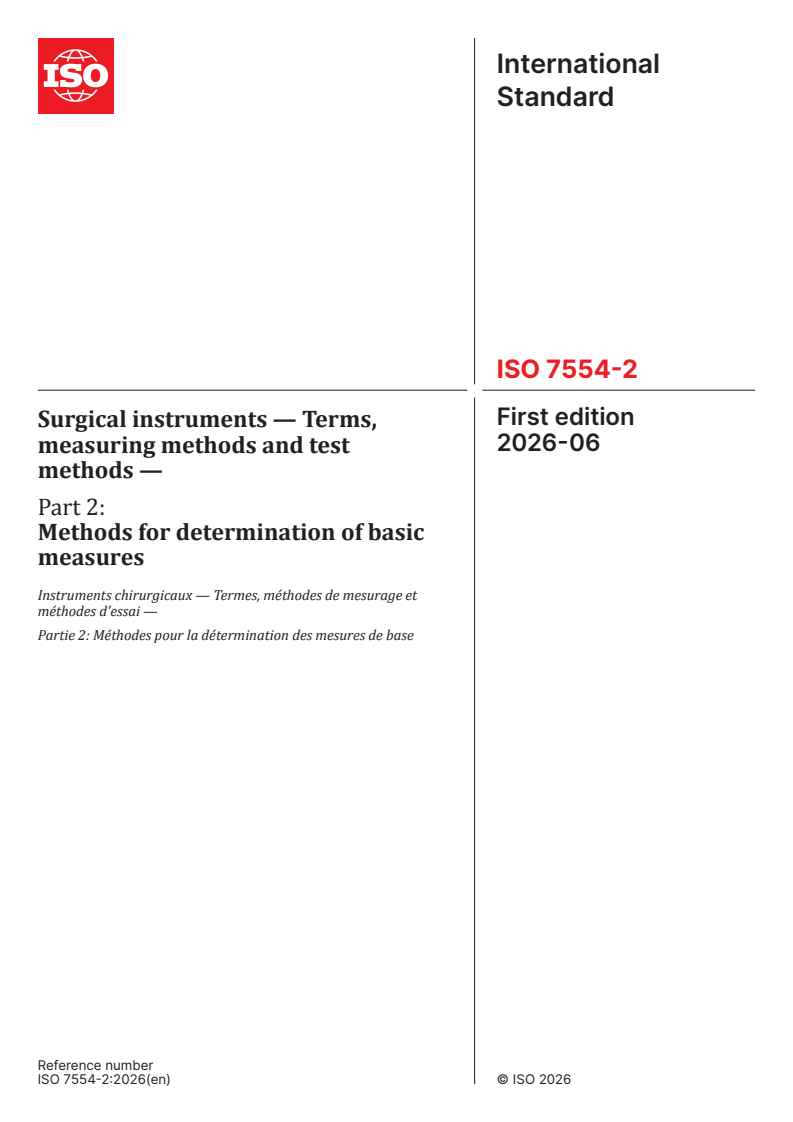 ISO 7554-2:2026 ISO 7554-2:2026 - Surgical instruments — Terms, measuring methods and test methods — Part 2: Methods for determination of basic measures - Page 1 preview
