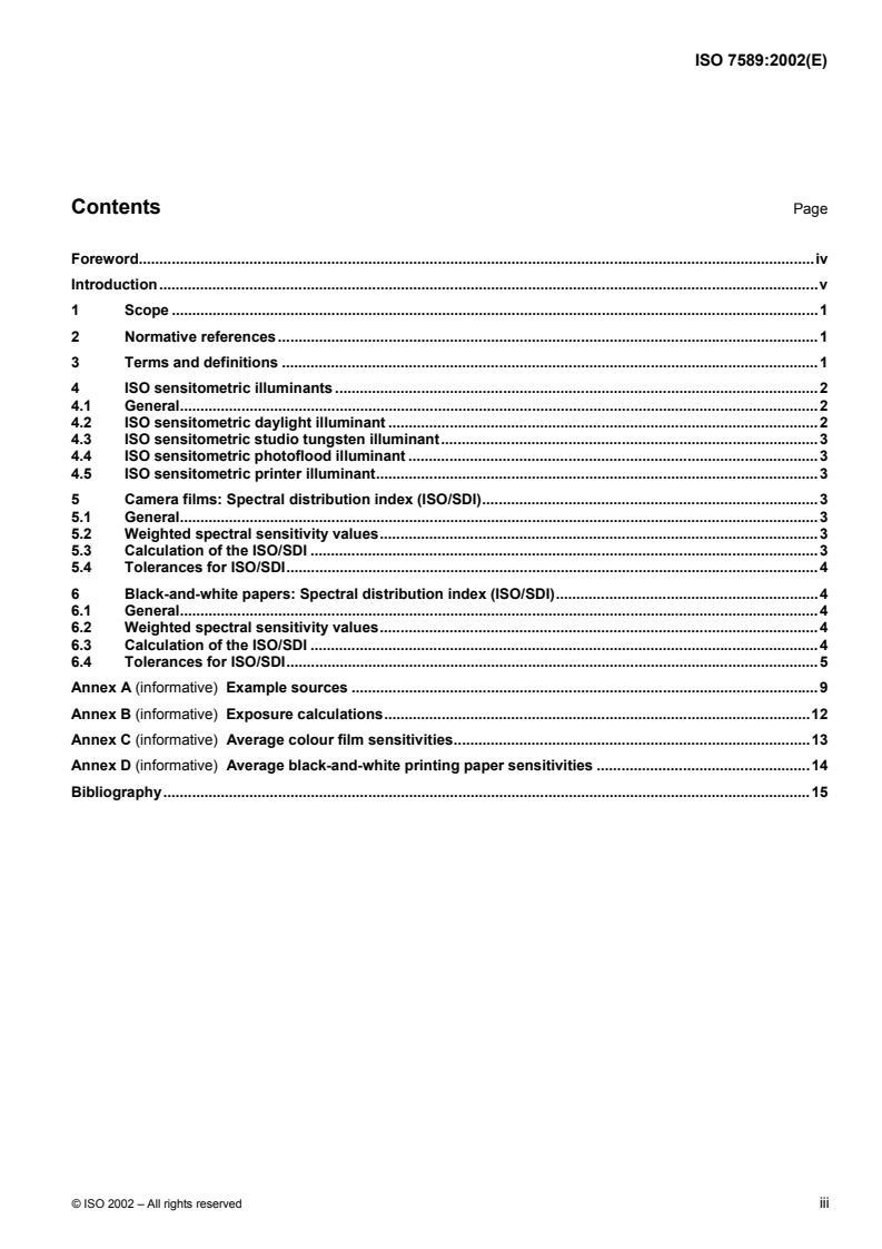 ISO 7589:2002 ISO 7589:2002 - Photography — Illuminants for sensitometry — Specifications for daylight, incandescent tungsten and printer/28/2002 - Page 3 preview
