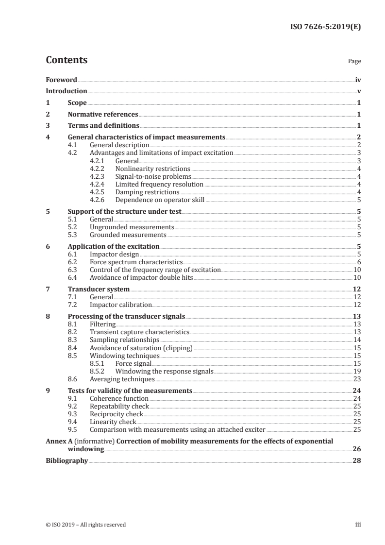 ISO 7626-5:2019 ISO 7626-5:2019 - Mechanical vibration and shock — Experimental determination of mechanical mobility — Part 5: Measurements using impact excitation with an exciter which is not attached to the structure/2/2019 - Page 3 preview