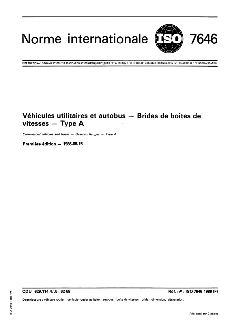 ISO 7646:1986 ISO 7646:1986 - Véhicules utilitaires et autobus — Brides de boîtes de vitesses — Type A/28/1986 - Page 1 preview