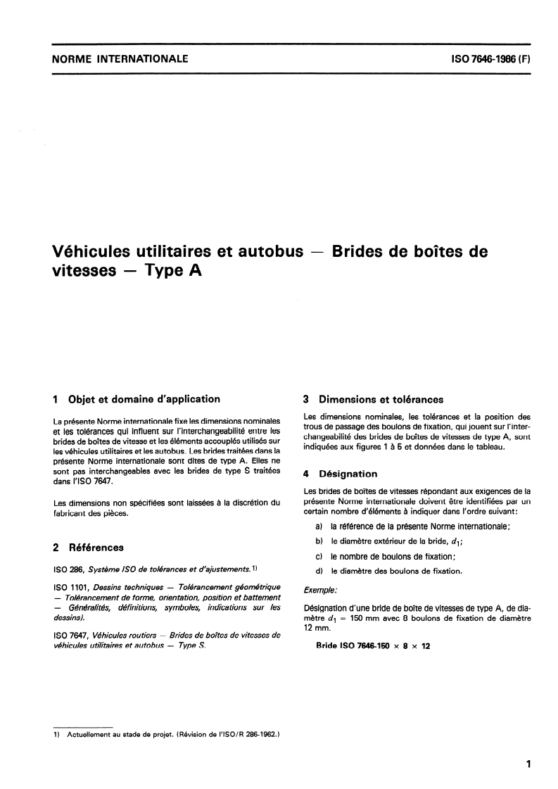 ISO 7646:1986 ISO 7646:1986 - Véhicules utilitaires et autobus — Brides de boîtes de vitesses — Type A/28/1986 - Page 3 preview