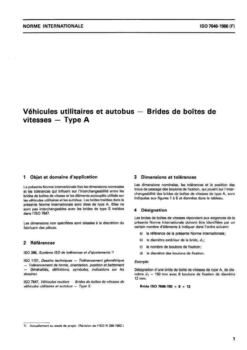 ISO 7646:1986 ISO 7646:1986 - Véhicules utilitaires et autobus — Brides de boîtes de vitesses — Type A/28/1986 - Page 3 preview