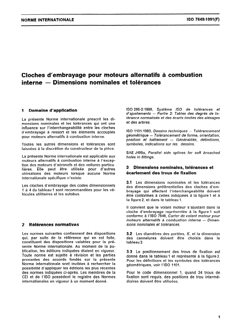 ISO 7649:1991 ISO 7649:1991 - Cloches d'embrayage pour moteurs alternatifs à combustion interne — Dimensions nominales et tolérances/11/1991 - Page 3 preview