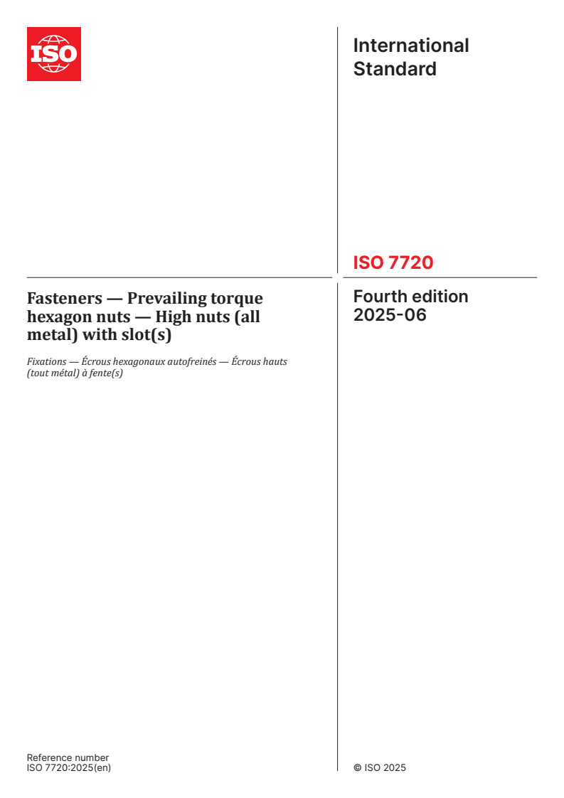 ISO 7720:2025 - Fasteners — Prevailing torque hexagon nuts — High nuts (all metal) with slot(s)
Released:10. 06. 2025