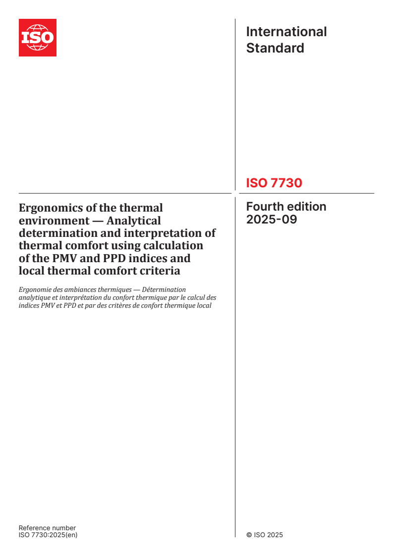 ISO 7730:2025 - Ergonomics of the thermal environment — Analytical determination and interpretation of thermal comfort using calculation of the PMV and PPD indices and local thermal comfort criteria
Released:5. 09. 2025