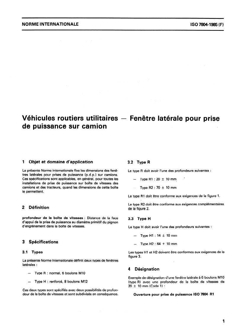 ISO 7804:1985 ISO 7804:1985 - Véhicules routiers utilitaires — Fenêtre latérale pour prise de puissance sur camion/31/1985 - Page 3 preview