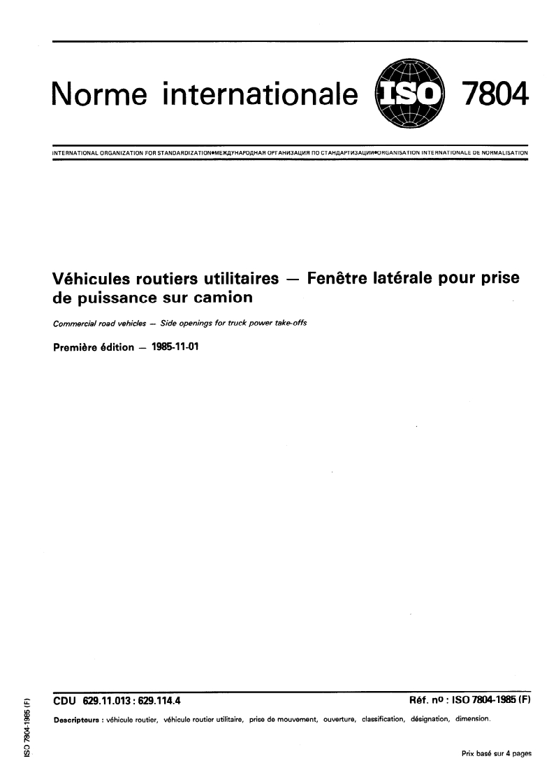 ISO 7804:1985 ISO 7804:1985 - Véhicules routiers utilitaires — Fenêtre latérale pour prise de puissance sur camion/31/1985 - Page 1 preview