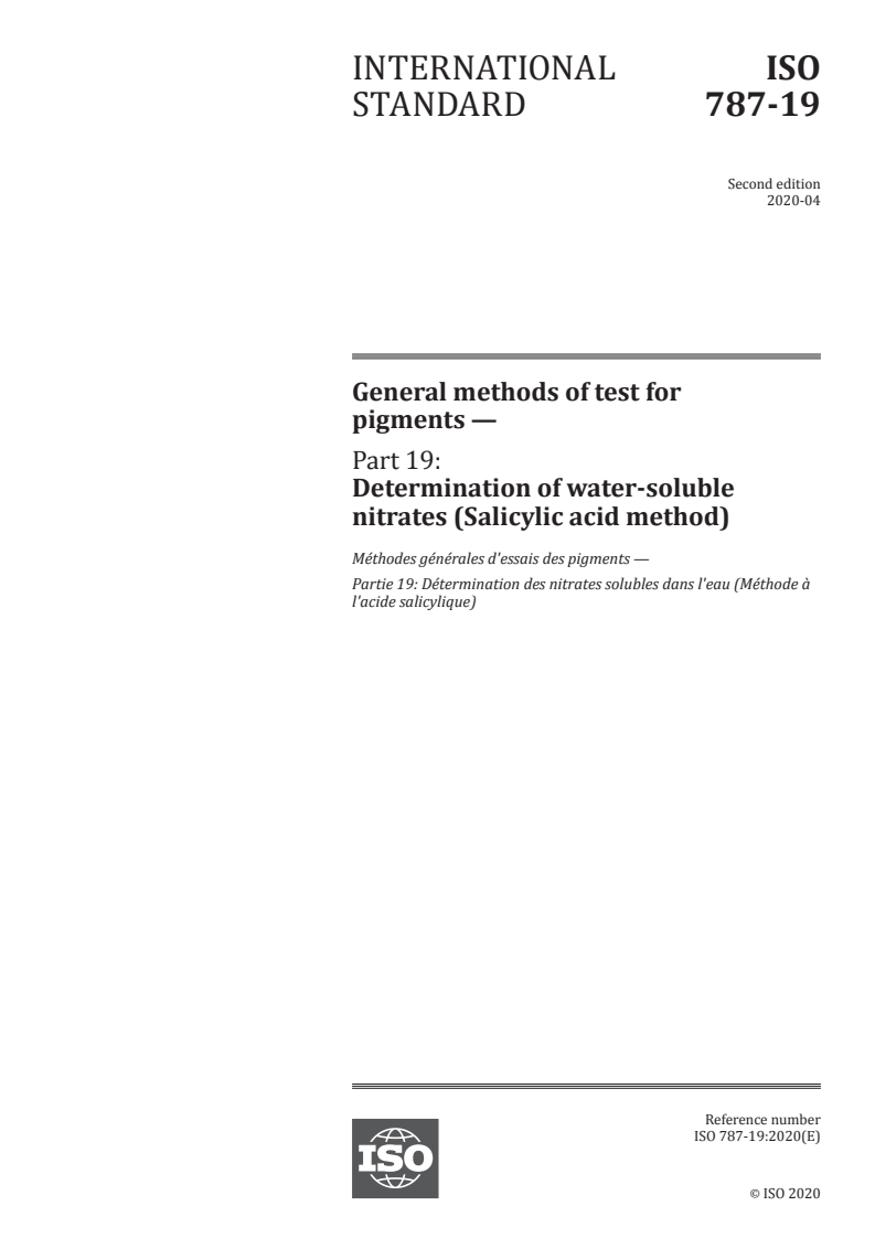 ISO 787-19:2020 ISO 787-19:2020 - General methods of test for pigments — Part 19: Determination of water-soluble nitrates (Salicylic acid method)/16/2020 - Page 1 preview
