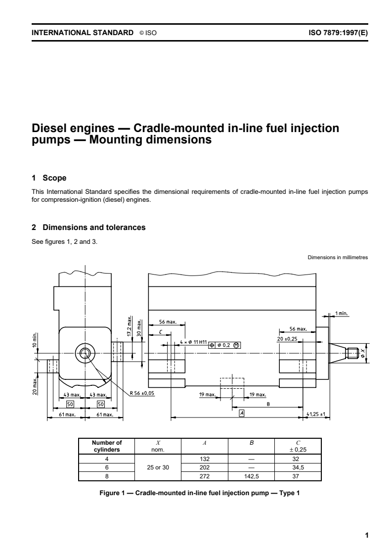 ISO 7879:1997 ISO 7879:1997 - Diesel engines — Cradle-mounted in-line fuel injection pumps — Mounting dimensions/20/1997 - Page 3 preview