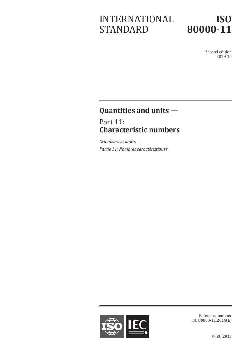 ISO 80000-11:2019 ISO 80000-11:2019 - Quantities and units — Part 11: Characteristic numbers/22/2019 - Page 1 preview
