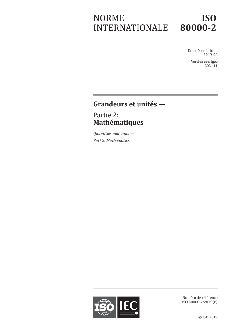 ISO 80000-2:2019 ISO 80000-2:2019 - Grandeurs et unités — Partie 2: Mathématiques/3/2021 - Page 1 preview