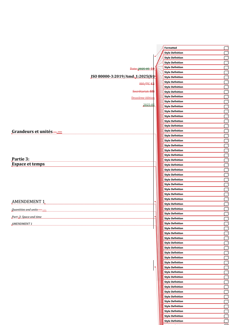 REDLINE ISO 80000-3:2019/Amd 1:2025 - Grandeurs et unités — Partie 3: Espace et temps — Amendement 1
Released:24. 07. 2025
