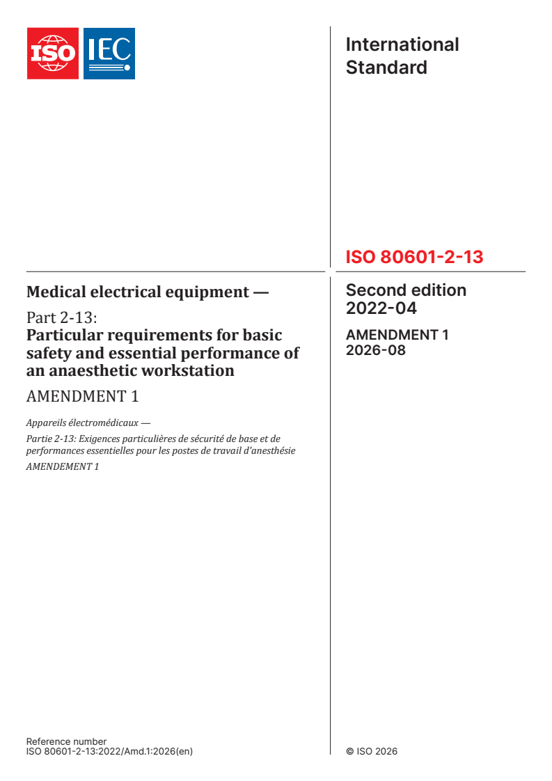 ISO 80601-2-13:2022/Amd 1:2026 ISO 80601-2-13:2022/Amd 1:2026 - Medical electrical equipment — Part 2-13: Particular requirements for basic safety and essential performance of an anaesthetic workstation — Amendment 1 - Page 1 preview