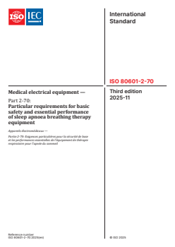 ISO 80601-2-70:2025 - Medical electrical equipment — Part 2-70: Particular requirements for basic safety and essential performance of sleep apnoea breathing therapy equipment
Released:21. 11. 2025 - Page 1 preview