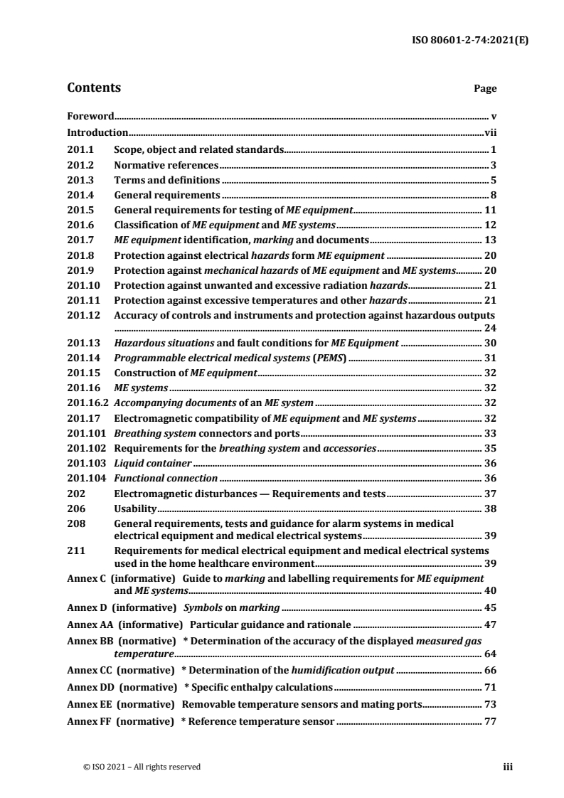 ISO 80601-2-74:2021 ISO 80601-2-74:2021 - Medical electrical equipment — Part 2-74: Particular requirements for basic safety and essential performance of respiratory humidifying equipment
Released:7/13/2021 - Page 3 preview