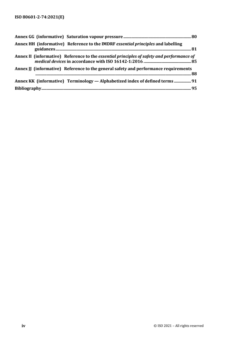 ISO 80601-2-74:2021 ISO 80601-2-74:2021 - Medical electrical equipment — Part 2-74: Particular requirements for basic safety and essential performance of respiratory humidifying equipment
Released:7/13/2021 - Page 4 preview