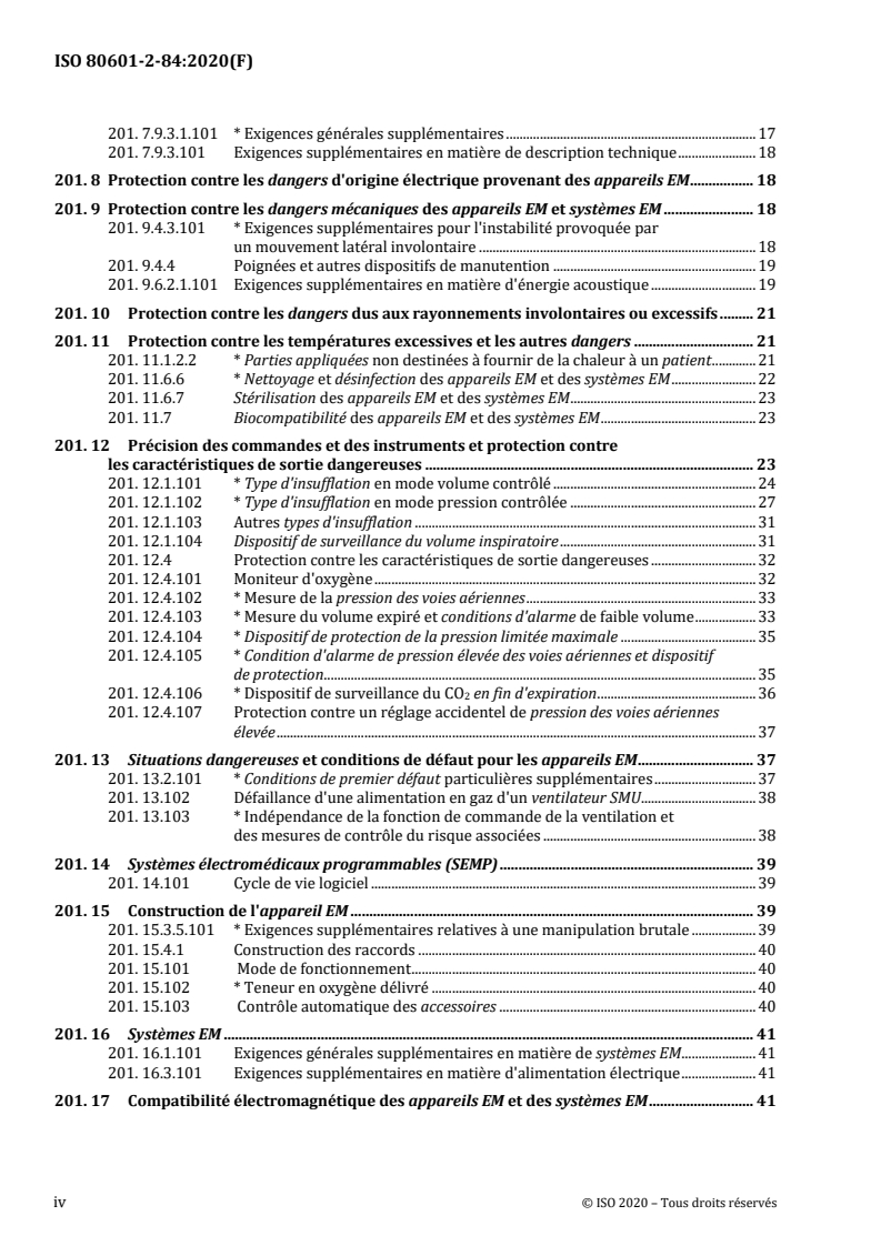 ISO 80601-2-84:2020 ISO 80601-2-84:2020 - Appareils électromédicaux — Partie 2-84: Exigences particulières relatives à la sécurité de base et aux performances essentielles des ventilateurs utilisés dans l'environnement des services médicaux d'urgence
Released:7/21/2020 - Page 4 preview
