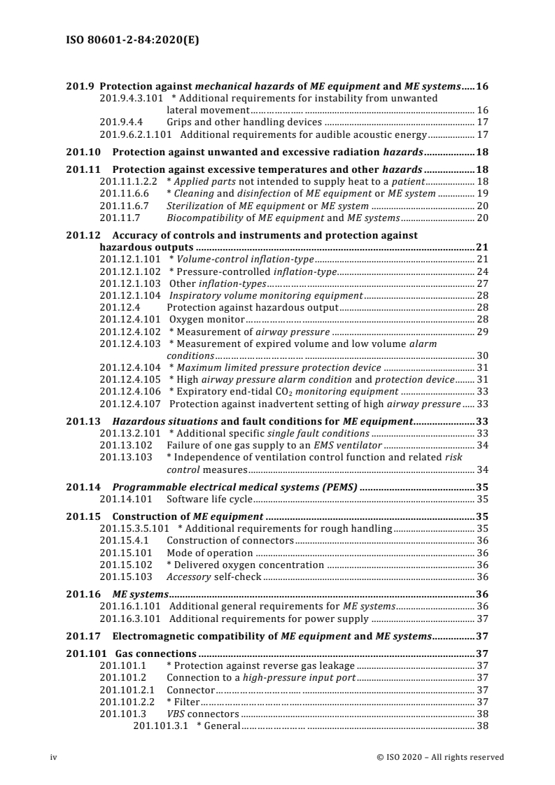 ISO 80601-2-84:2020 ISO 80601-2-84:2020 - Medical electrical equipment — Part 2-84: Particular requirements for the basic safety and essential performance of ventilators for the emergency medical services environment
Released:7/21/2020 - Page 4 preview