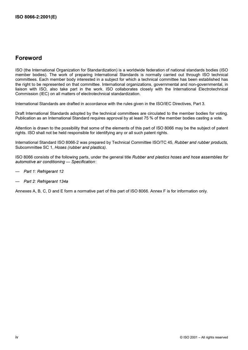 ISO 8066-2:2001 ISO 8066-2:2001 - Rubber and plastics hoses and hose assemblies for automotive air conditioning — Specification — Part 2: Refrigerant 134a/20/2001 - Page 4 preview