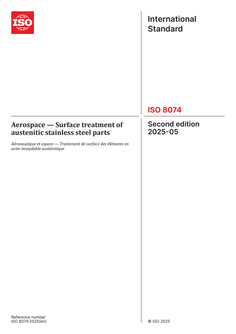 ISO 8074:2025 - Aerospace — Surface treatment of austenitic stainless steel parts
Released:23. 05. 2025