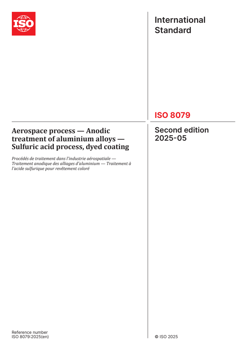 ISO 8079:2025 - Aerospace process — Anodic treatment of aluminium alloys — Sulfuric acid process, dyed coating
Released:23. 05. 2025
