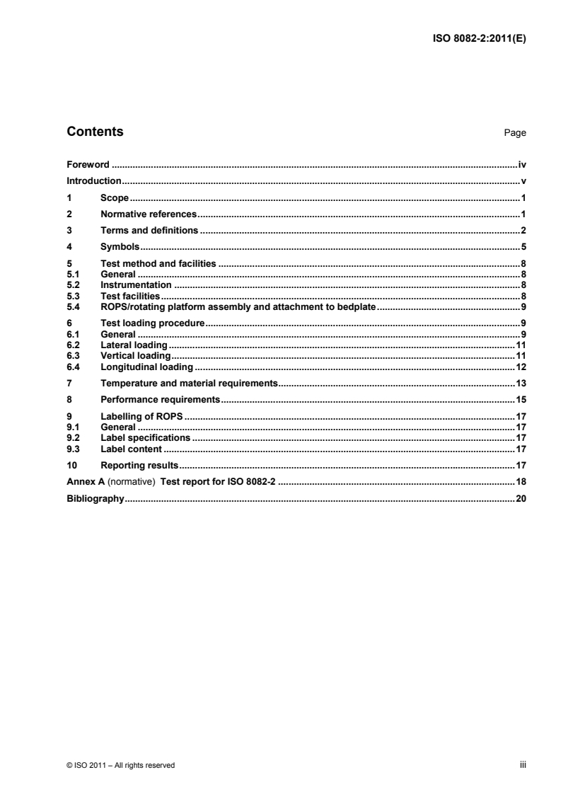 ISO 8082-2:2011 ISO 8082-2:2011 - Self-propelled machinery for forestry — Laboratory tests and performance requirements for roll-over protective structures — Part 2: Machines having a rotating platform with a cab and boom on the platform/25/2011 - Page 3 preview