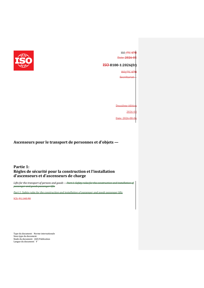 ISO 8100-1:2026 REDLINE ISO 8100-1:2026 - Ascenseurs pour le transport de personnes et d'objets — Partie 1: Règles de sécurité pour la construction et l'installation d'ascenseurs et d'ascenseurs de charge - Page 1 preview
