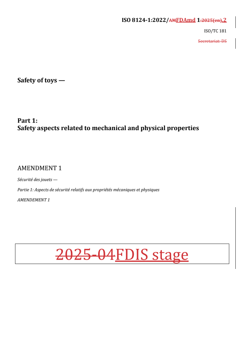 REDLINE ISO 8124-1:2022/FDAmd 1.2 - Safety of toys — Part 1: Safety aspects related to mechanical and physical properties — Amendment 1
Released:24. 07. 2025
