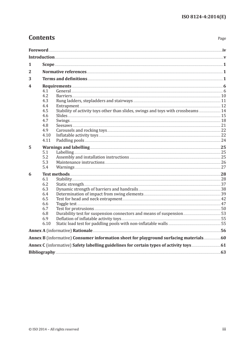 ISO 8124-4:2014 ISO 8124-4:2014 - Safety of toys — Part 4: Swings, slides and similar activity toys for indoor and outdoor family domestic use/3/2014 - Page 3 preview