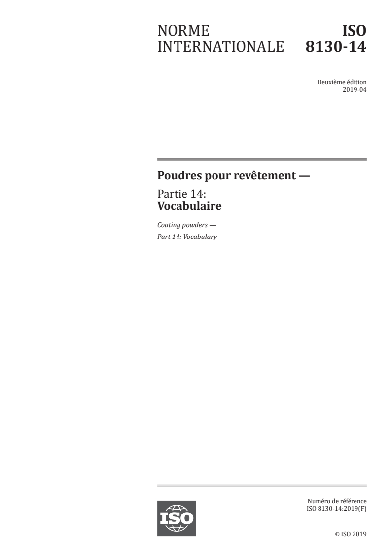 ISO 8130-14:2019 ISO 8130-14:2019 - Poudres pour revêtement — Partie 14: Vocabulaire/1/2019 - Page 1 preview