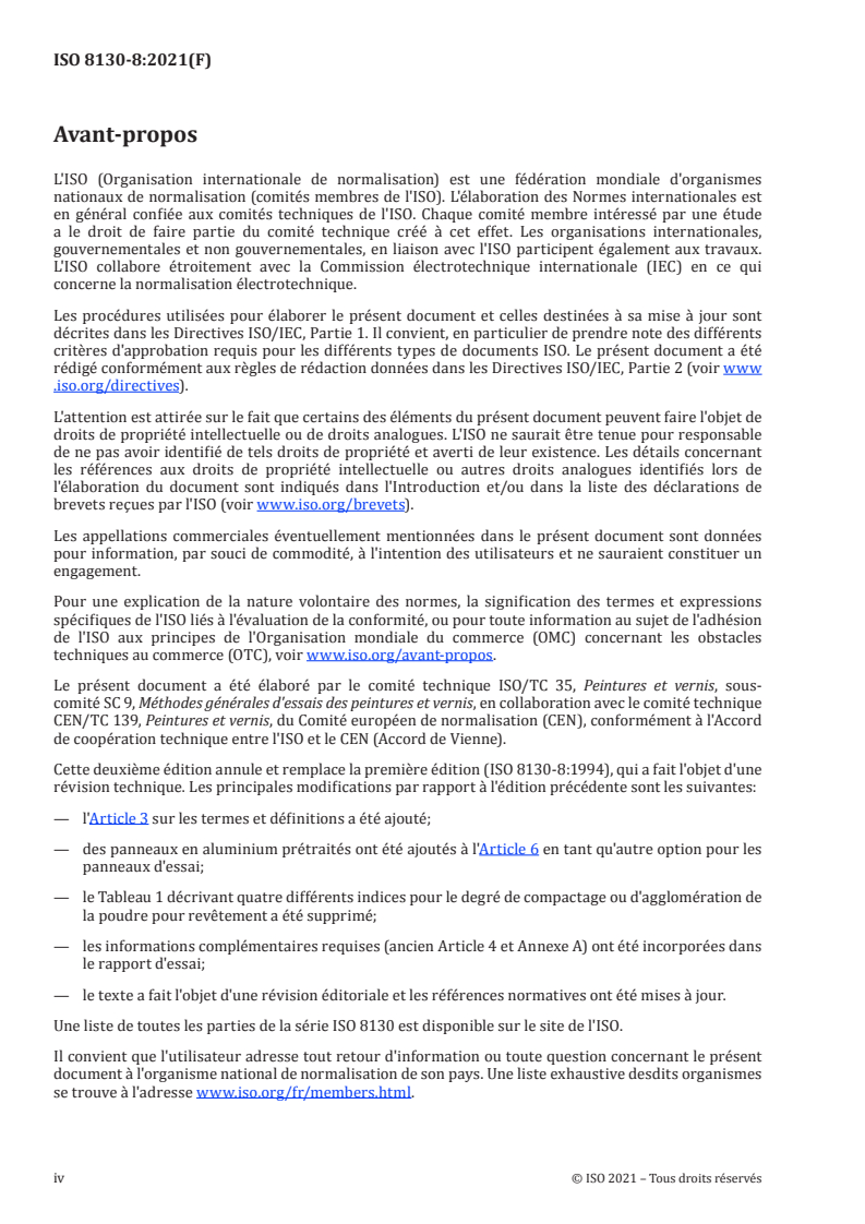 ISO 8130-8:2021 ISO 8130-8:2021 - Poudres pour revêtement — Partie 8: Estimation de la stabilité au stockage des poudres thermodurcissables
Released:6/23/2021 - Page 4 preview