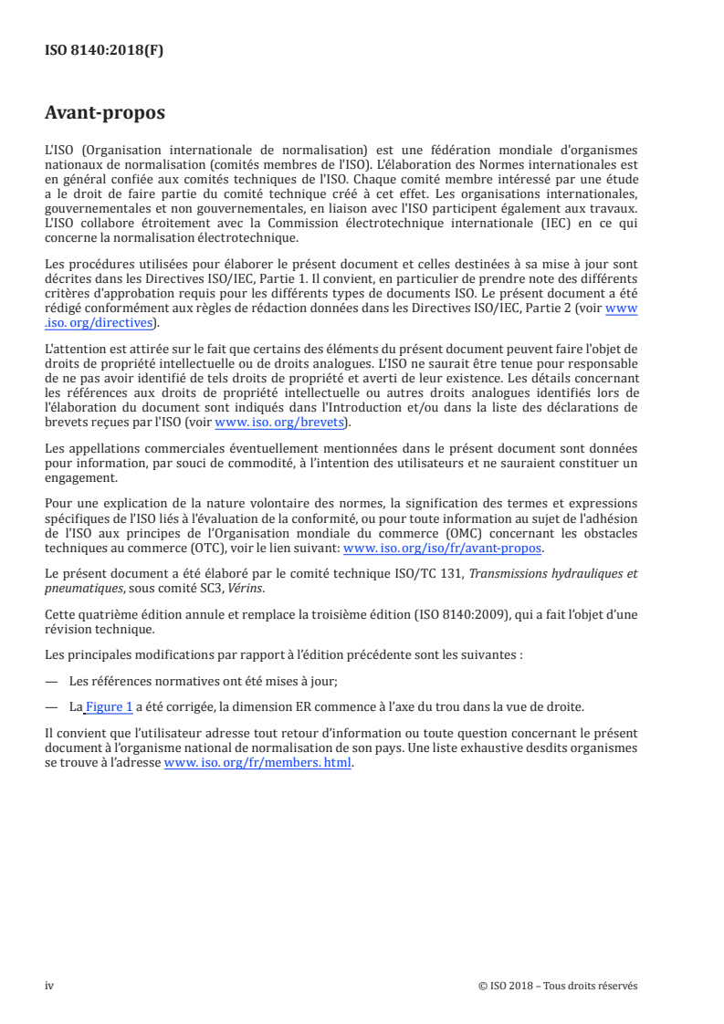 ISO 8140:2018 ISO 8140:2018 - Transmissions pneumatiques — Vérins, série à 1 000 kPa (10 bar) — Dimensions d'interchangeabilité des chapes d'extrémité de tige
Released:9/21/2018 - Page 4 preview