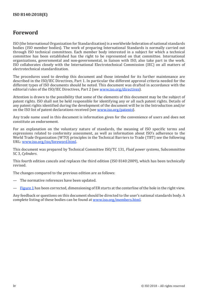 ISO 8140:2018 ISO 8140:2018 - Pneumatic fluid power — Cylinders, 1 000 kPa (10 bar) series — Mounting dimensions of rod-end clevises
Released:9/21/2018 - Page 4 preview