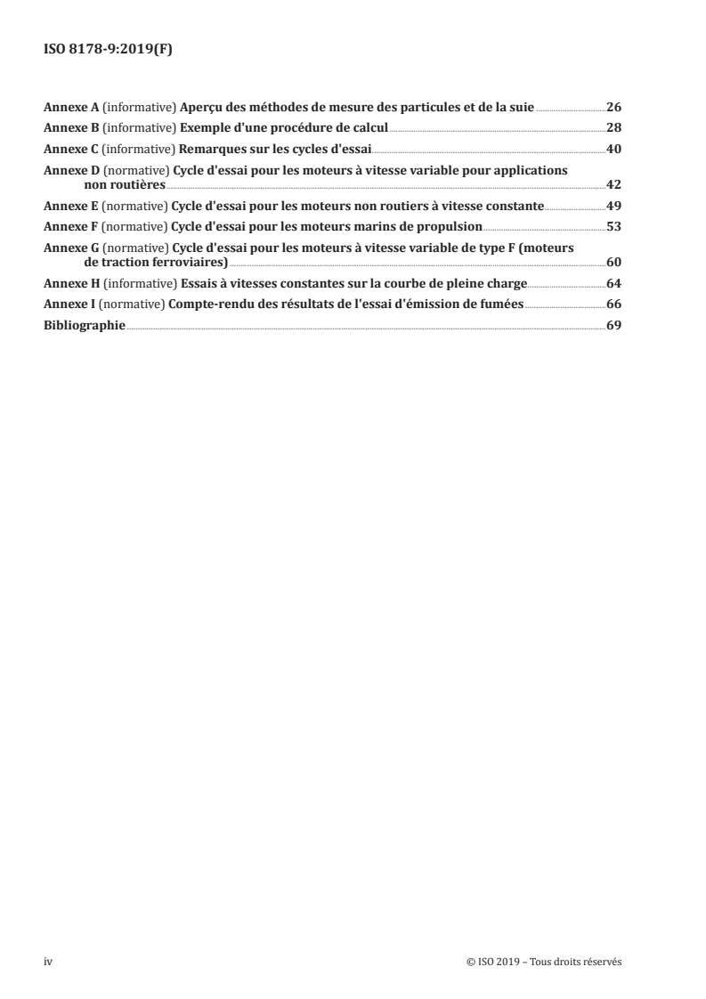 ISO 8178-9:2019 ISO 8178-9:2019 - Moteurs alternatifs à combustion interne — Mesurage des émissions de gaz d'échappement — Partie 9: Cycles et procédures d'essai pour le mesurage au banc d'essai des émissions de fumées de gaz d'échappement des moteurs alternatifs à combustion interne à allumage par compression fonctionnant en régime transitoire/22/2019 - Page 4 preview