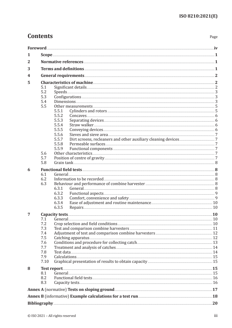 ISO 8210:2021 ISO 8210:2021 - Equipment for harvesting — Combine harvesters — Test procedure and performance assessment
Released:7/14/2021 - Page 3 preview