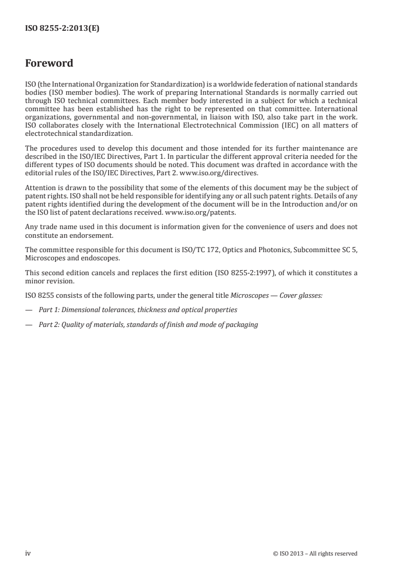 ISO 8255-2:2013 ISO 8255-2:2013 - Microscopes — Cover glasses — Part 2: Quality of materials, standards of finish and mode of packaging/9/2013 - Page 4 preview